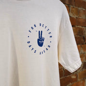 Better Days Ahead Tee